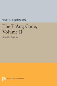 Book Cover for The T'ang Code, Volume II by Wallace Johnson