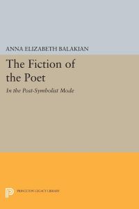 Book Cover for The Fiction of the Poet by Anna Elizabeth Balakian