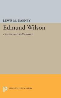 Book Cover for Edmund Wilson by Lewis M Dabney