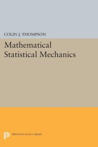 Book Cover for Mathematical Statistical Mechanics by Colin J Thompson