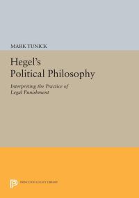 Book Cover for Hegel's Political Philosophy by Mark Tunick