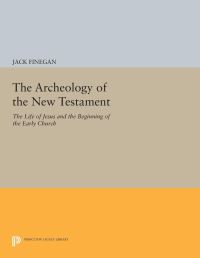 Book Cover for The Archeology of the New Testament by Jack Finegan