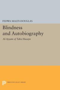 Book Cover for Blindness and Autobiography by Fedwa MaltiDouglas