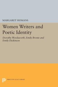 Book Cover for Women Writers and Poetic Identity by Margaret Homans