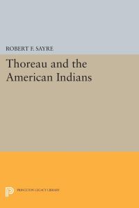 Book Cover for Thoreau and the American Indians by Robert F Sayre