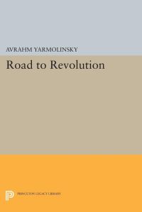 Book Cover for Road to Revolution by Avrahm Yarmolinsky