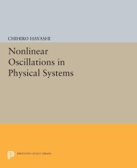 Book Cover for Nonlinear Oscillations in Physical Systems by Chihiro Hayashi