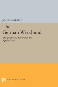 Book Cover for The German Werkbund by Joan Campbell