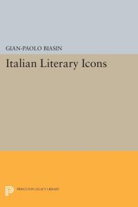 Book Cover for Italian Literary Icons by GianPaolo Biasin