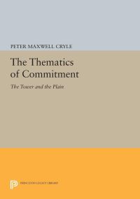Book Cover for The Thematics of Commitment by Peter Maxwell Cryle