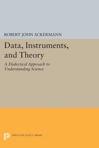 Book Cover for Data, Instruments, and Theory by Robert John Ackermann