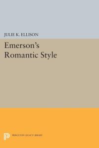 Book Cover for Emerson's Romantic Style by Julie K Ellison