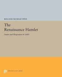 Book Cover for The Renaissance Hamlet by Roland Mushat Frye