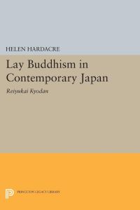 Book Cover for Lay Buddhism in Contemporary Japan by Helen Hardacre