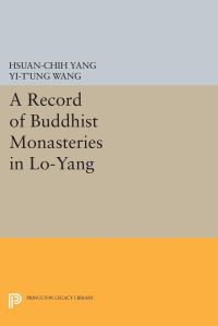 Book Cover for A Record of Buddhist Monasteries in Lo-Yang by Hsüanchih Yang