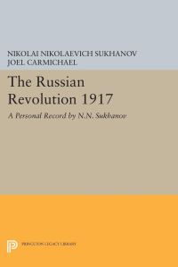 Book Cover for The Russian Revolution 1917 by Nikolai Nikolaevich Sukhanov