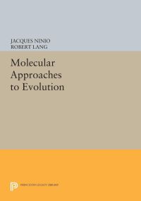 Book Cover for Molecular Approaches to Evolution by Jacques Ninio