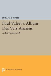 Book Cover for Paul Valery's Album Des Vers Anciens by Suzanne Nash