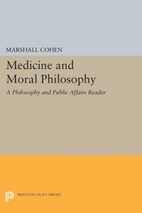 Book Cover for Medicine and Moral Philosophy by Marshall Cohen