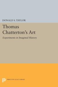 Book Cover for Thomas Chatterton's Art by Donald S Taylor