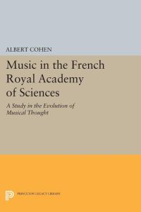 Book Cover for Music in the French Royal Academy of Sciences by Albert Cohen