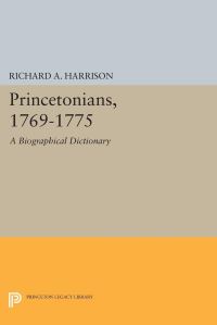 Book Cover for Princetonians, 1769-1775 by Richard A Harrison