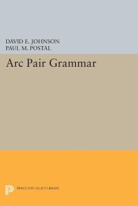 Book Cover for Arc Pair Grammar by David E Johnson, Paul M Postal