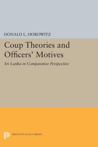 Book Cover for Coup Theories and Officers' Motives by Donald L Horowitz