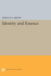 Book Cover for Identity and Essence by Baruch A Brody