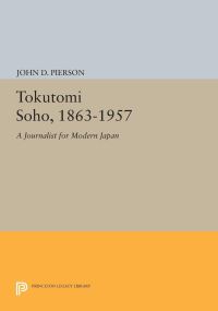 Book Cover for Tokutomi Soho, 1863-1957 by John D Pierson