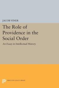 Book Cover for The Role of Providence in the Social Order by Jacob Viner