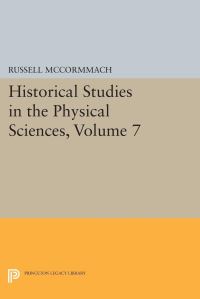 Book Cover for Historical Studies in the Physical Sciences, Volume 7 by Russell McCormmach
