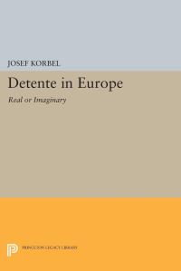 Book Cover for Detente in Europe by Josef Korbel