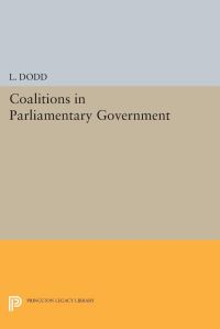 Book Cover for Coalitions in Parliamentary Government by L Dodd