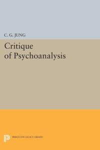 Book Cover for Critique of Psychoanalysis by C G Jung