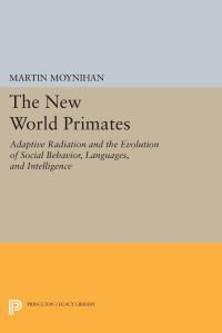 Book Cover for The New World Primates by Martin Moynihan