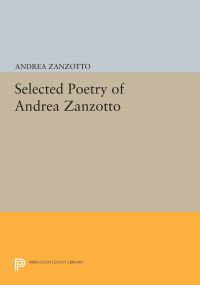 Book Cover for Selected Poetry of Andrea Zanzotto by Andrea Zanzotto