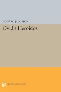 Book Cover for Ovid's Heroidos by Howard Jacobson