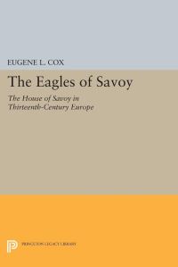 Book Cover for The Eagles of Savoy by Eugene L Cox