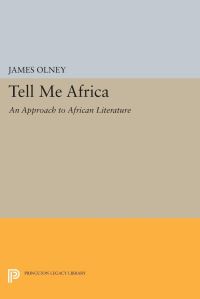Book Cover for Tell Me Africa by James Olney