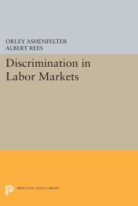 Book Cover for Discrimination in Labor Markets by Orley Ashenfelter, Albert Rees