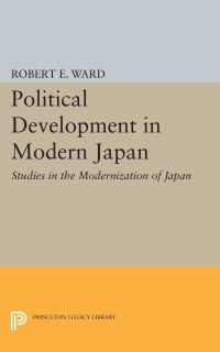 Book Cover for Political Development in Modern Japan by Robert E Ward