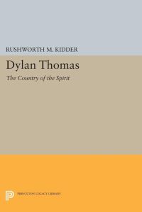 Book Cover for Dylan Thomas by Rushworth M Kidder
