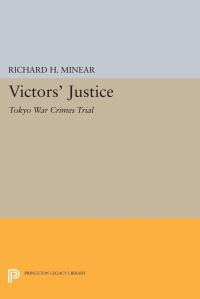 Book Cover for Victors' Justice by Richard H Minear