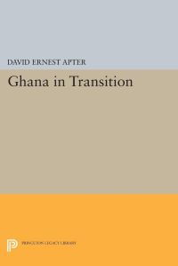 Book Cover for Ghana in Transition by David E Apter