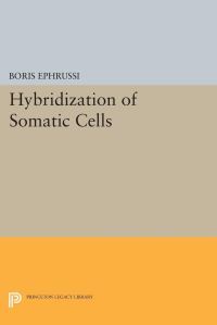 Book Cover for Hybridization of Somatic Cells by Boris Ephrussi