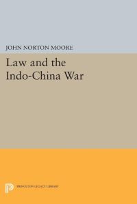 Book Cover for Law and the Indo-China War by John Norton Moore