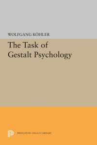 Book Cover for The Task of Gestalt Psychology by Wolfgang Kohler