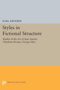 Book Cover for Styles in Fictional Structure by Karl Kroeber