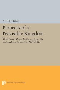 Book Cover for Pioneers of a Peaceable Kingdom by Peter Brock